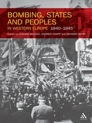 cover image of Bombing, States and Peoples in Western Europe 1940-1945